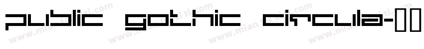 Public Gothic Circula字体转换